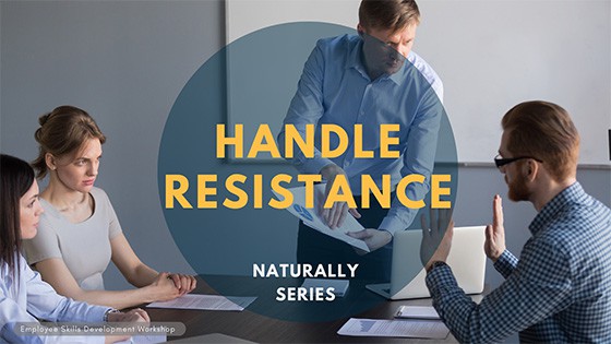 https://www.learn2.com/programs/handle-resistance-naturally/